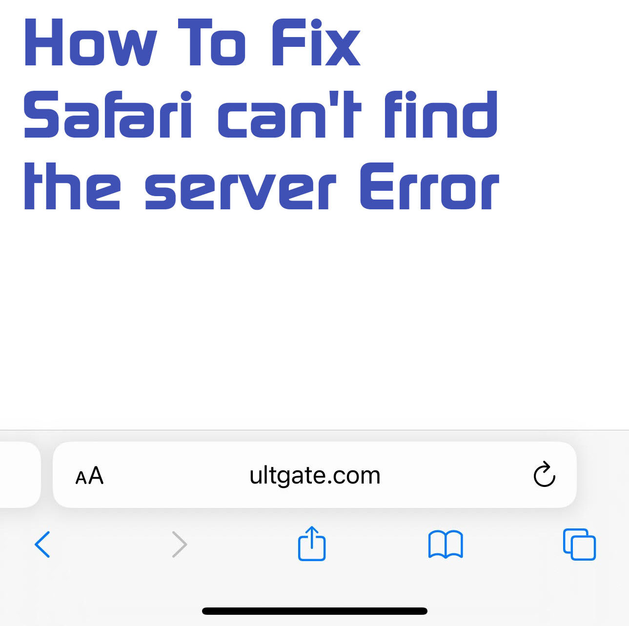 How To Fix “Safari can’t open the page because it can’t find the server” Error
